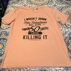 EUC Fabulous 50 T Shirt *SUPER SOFT* Size L (womens)